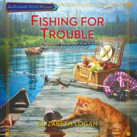 Fishing for Trouble Elizabeth Logan Author