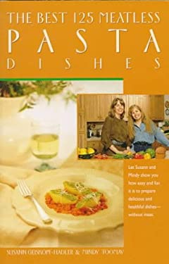 The Best 125 Meatless Pasta Dishes by Susann, Toomay, Mindy Geiskopf-Hadler
