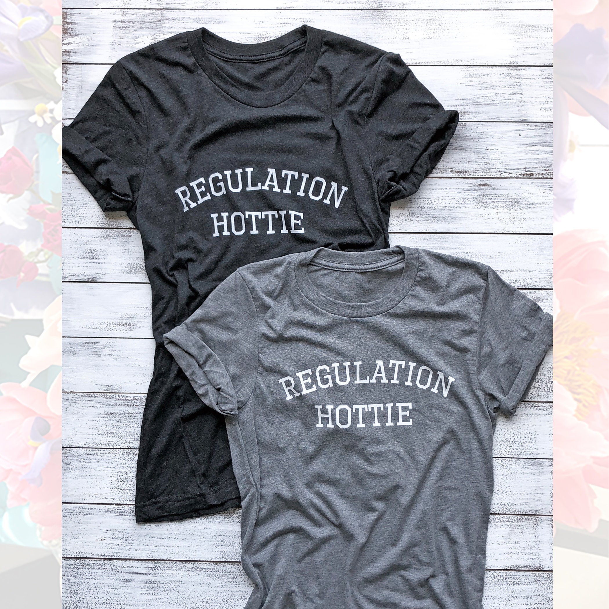 Mean Girls Shirt, Unisex, Tri-Blend, T-Shirt, Regulation Hottie, Short Sleeve T-Shirt, Grey, Super Soft, Movie Quote, Graphic Tee