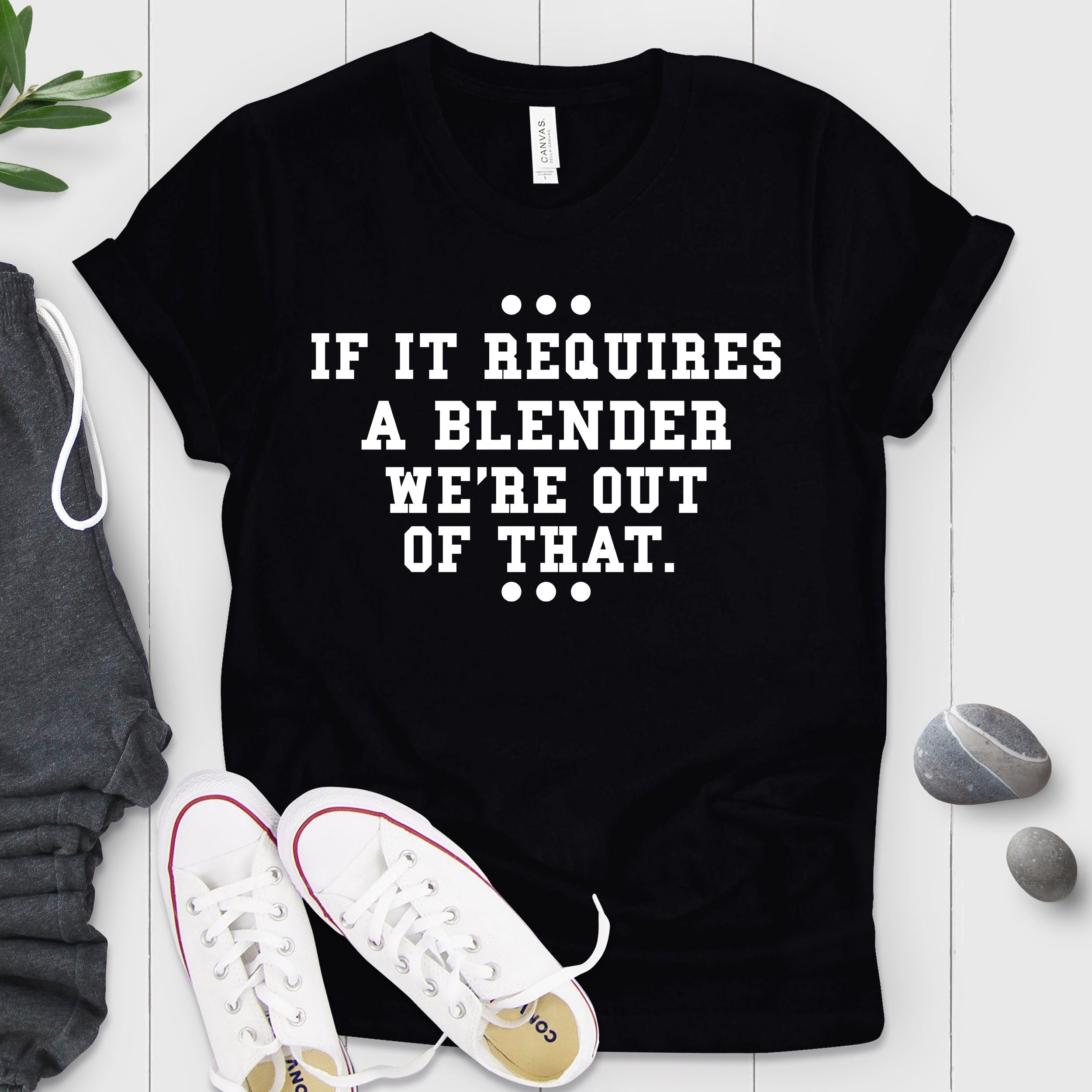 If It Requires A Blender Shirt | Sarcasm Bartender Shirts Introvert Barista Bartending Gift For Him