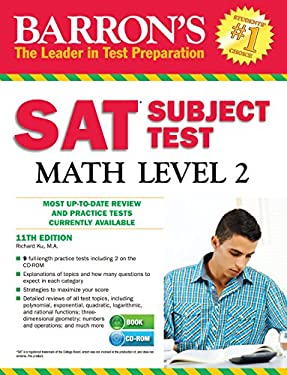 Barron's SAT Subject Test Math Level 2 with CD-ROM, 11th Edition by , Richard Ku M.A.