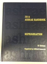 2014 ASHRAE Handbook -- Refrigeration (SI) ASHRAE Author