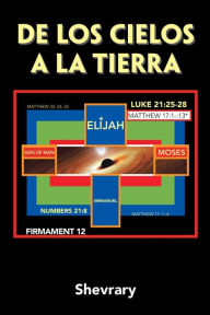 De Los Cielos a La Tierra Shevrary Author