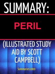 Summary: Peril (Illustrated Study Aid by Scott Campbell) Scott Campbell Author