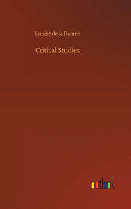 Critical Studies Louise de la Ramée Author
