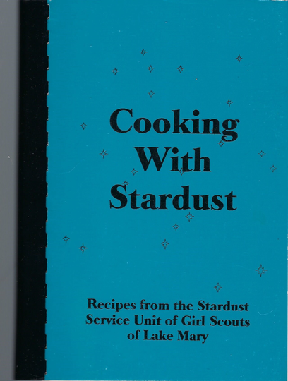 Lake Mary Florida Vintage 1998 Girl Scouts Cooking With Stardust Cookbook Fl Community Favorite Recipes Collectible Souvenir Rare Local Book