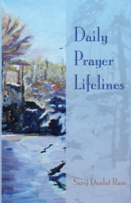 Daily Prayer Lifelines Saroj D Ram Author