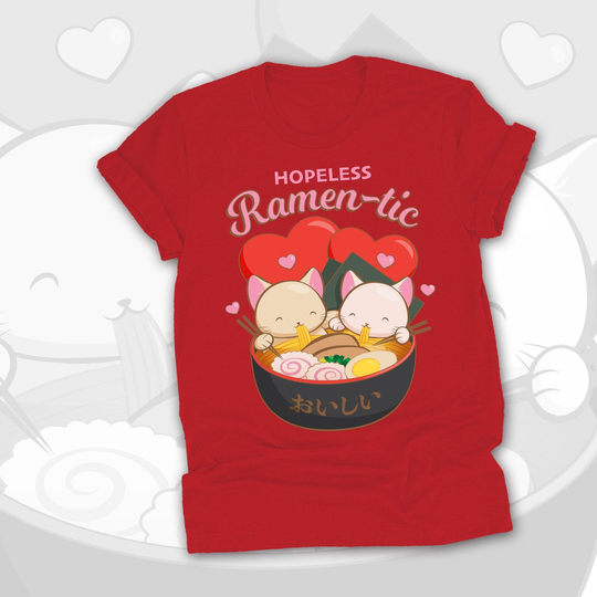 Hopeless Ramentic Cute Ramen Cat Shirt - Romantic Valentines Day Gift For Him & Her/Aesthetic Kawaii Clothing Funny Pun Tshirt