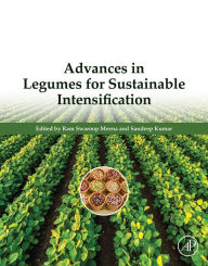 Advances in Legumes for Sustainable Intensification Ram Swaroop Meena Editor