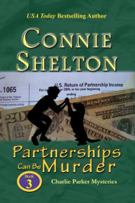 Partnerships Can Be Murder: A Girl and Her Dog Cozy Mystery Connie Shelton Author