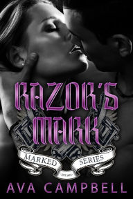 Razor's Mark (Marked, #1) Ava Campbell Author