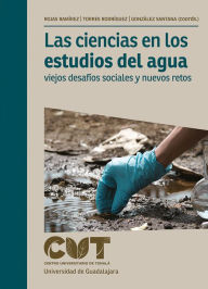 Las ciencias en los estudios del agua: Viejos desafíos sociales y nuevos retos José Juan Pablo Rojas Ramírez Author