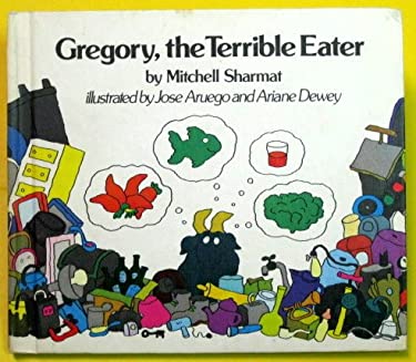 Gregory, the Terrible Eater by Mitchell Sharmat