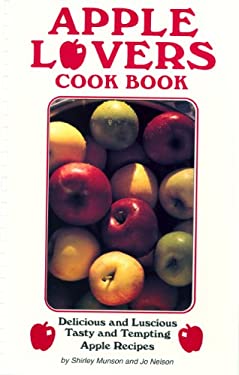 Apple-Lovers' Cook Book by Shirley, Nelson, Jo Munson