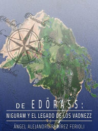 De Edörass Ángel Alejandro Ramírez Ferioli Author