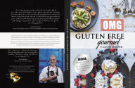 OMG Gluten Free Gourmet Gavin Draper Author
