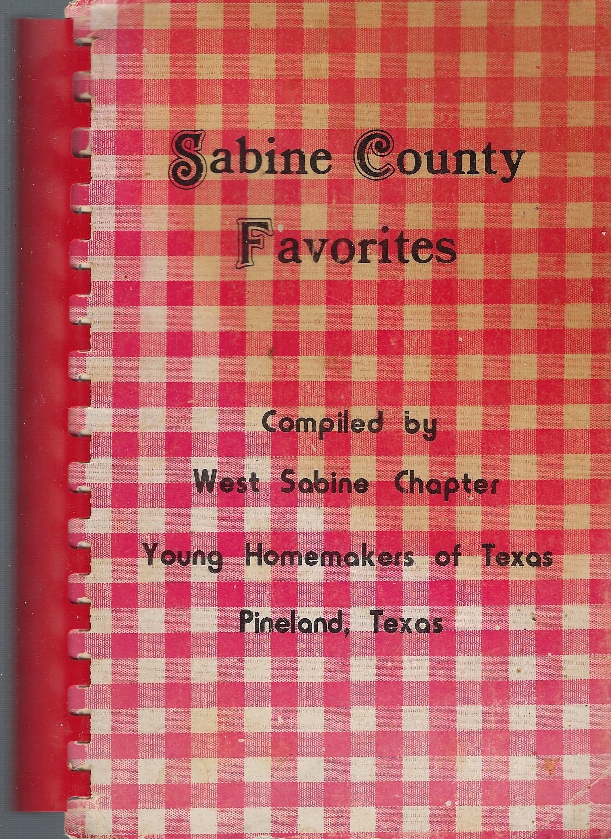 Pineland Tx Vintage West Sabine County Young Homemakers Of Texas Favorites Cookbook Community Favorite Recipes Collectible Rare Cook Book