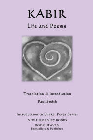 Kabir - Life and Poems Kabir Author