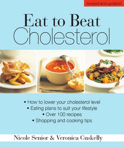 Eat to Beat Cholesterol by Senior Cuskelly ; Sandall