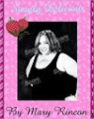 Simply Delicious Mary Rincon Author