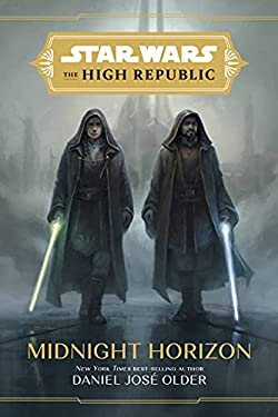 Star Wars: the High Republic: Midnight Horizon by Daniel Older