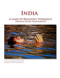 India: A Land of Religious Tolerance Douglas Olson Author