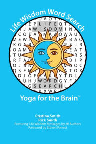 Life Wisdom Word Search: Yoga for the Brain Cristina Smith Author