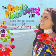 The Good Vibrations Book Lisa Buford Author