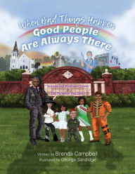 When Bad Things Happen - Good People Are Always There: Introducing Professor Lovey & The Palmetto Pee Dee 5 Brenda Campbell Author