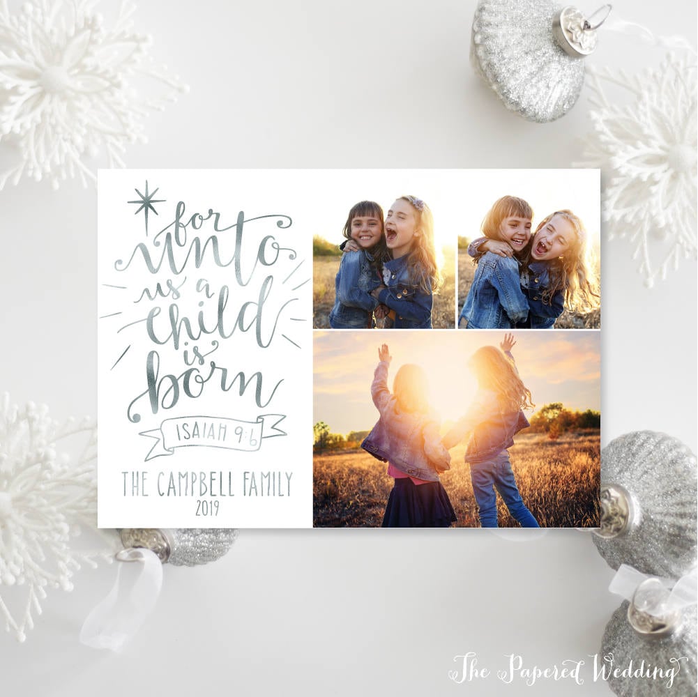 Printable Or Printed Photo Christmas Cards - Faux Silver Foil For Unto Us A Child Is Born With Three Pictures Christian 043 P3