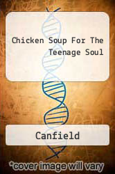 Chicken Soup For The Teenage Soul