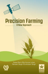 Precision Farming A New Approach Tulsa Ram Author
