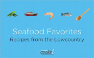 Seafood Favorites: Recipes from the Low Country Charleston Culinary Center Inc Author