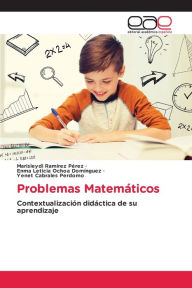 Problemas Matemáticos Marisleydi Ramírez Pérez Author