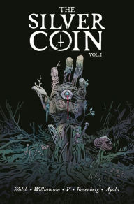 The Silver Coin, Volume 2 Josh Williamson Author