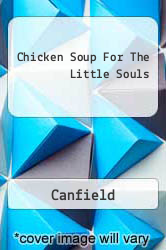 Chicken Soup For The Little Souls