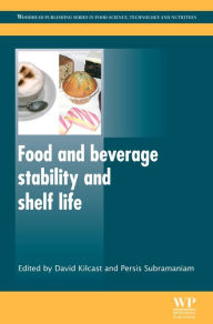 Food and Beverage Stability and Shelf Life D Kilcast Editor