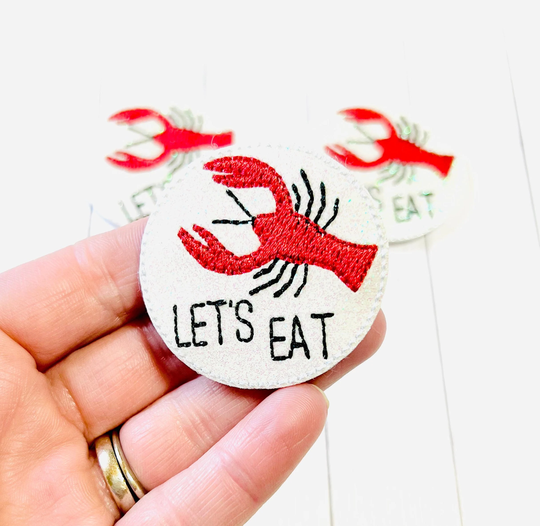 Lets Eat Crawfish Feltie, Feltie Embellishment, Cray Felties, Love Seafood Food