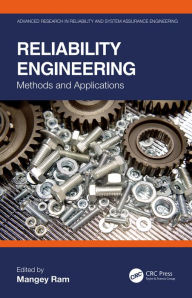 Reliability Engineering: Methods and Applications Mangey Ram Editor