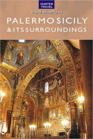 Palermo Sicily & Its Surroundings Joanne Lane Author