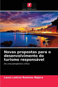 Novas propostas para o desenvolvimento do turismo responsável Laura Leticia Ramírez Nájera Author