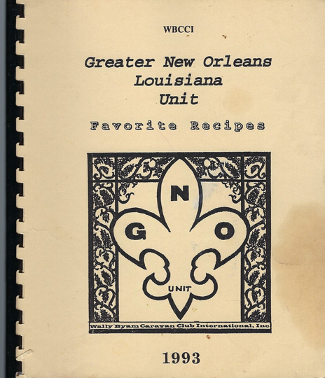 Greater New Orleans Louisiana 1993 Wbcci Cookbook Airstream Caravan Club La Community Favorite Recipes Collectable Souvenir Spiral Bound