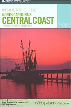 North Carolina's Central Coast and New Bern by Vina, Janicke, Gregory, Book, Sue Hutchinson-Farmer