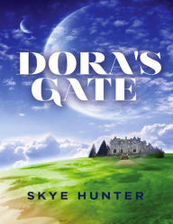 Dora's Gate Skye Hunter Author