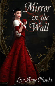 Mirror on the Wall Lisa Anne Nisula Author