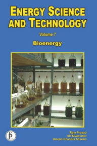 Energy Science And Technology (Bioenergy)Energy Science And Technology (Bioenergy) Ram Prasad Author