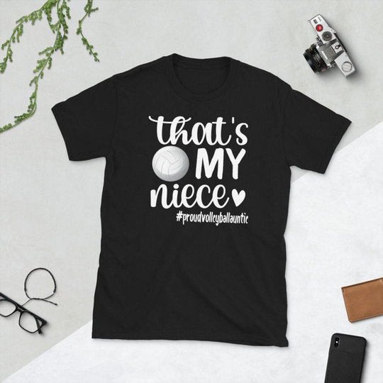 That's My Niece | Proud Volleyball Aunt Shirt Auntie Gifts Player Unisex T-Shirt