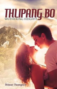Thlipang Bo: Wuthering Heights Thlasui Tluangneh Author