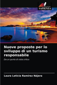 Nuove proposte per lo sviluppo di un turismo responsabile Laura Leticia Ramírez Nájera Author