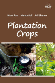 Plantation Crops Ram Bhani Author